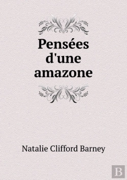 Bertrand.pt - Pensees D'Une Amazone