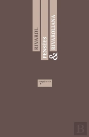 Pensées & Rivaroliana