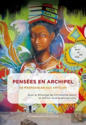 Pensees En Archipel - De Madagascar Aux Antilles