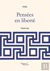 Pensees En Liberte