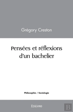 Bertrand.pt - Pensées Et Réflexions D'Un Bachelier : Un Peu De Philo En Vrac