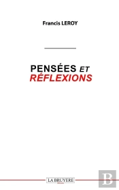 Pensées Et Réflexions
