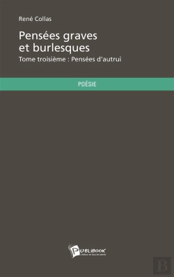 Bertrand.pt - Pensees Graves Et Burlesques - Tome Troisieme