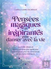 Pensées Magiques Et Inspirantes Pour Danser Avec La Vie