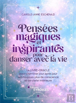 Bertrand.pt - Pensées Magiques Et Inspirantes Pour Danser Avec La Vie