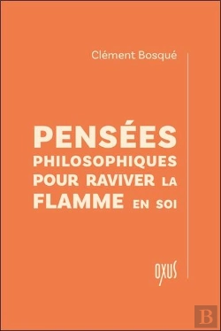 Bertrand.pt - Pensées Philosophiques Pour Raviver La Flamme En Soi