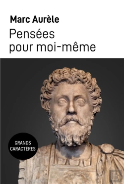 Bertrand.pt - Pensees Pour Moi Meme - Grands Caracteres