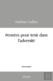 Pensées Pour Tenir Dans L'Adversité