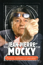 Pensées, Répliques Et Anecdotes