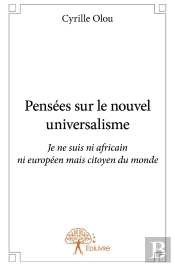 Pensées Sur Le Nouvel Universalisme