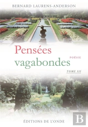 Pensées Vagabondes T.3