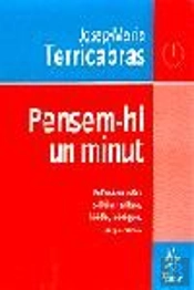 Pensem-Hi Un Minut. Reflexions Sobre Política I Cultural, Lúcides, Ir