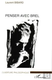 Penser Avec Brel