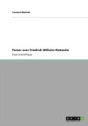 Penser Avec  Friedrich Wilhelm Nietzsche