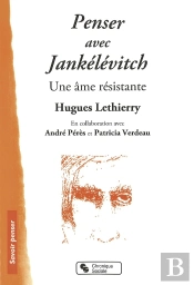 Penser Avec Jankelevitch