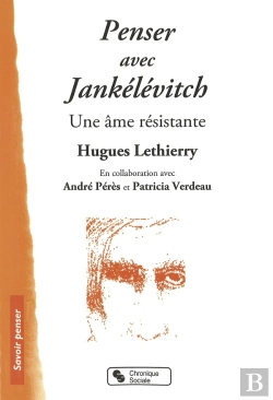 Bertrand.pt - Penser Avec Jankelevitch