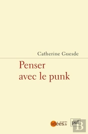 Penser Avec Le Punk