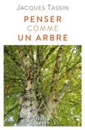 Penser Comme Un Arbre
