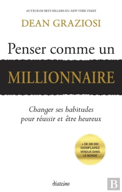 Bertrand.pt - Penser Comme Un Millionnaire - Changer Ses Habitudes Pour Reussir Et Devenir Riche