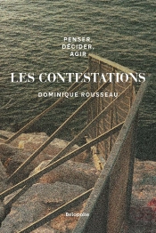 Penser, Décider, Agir - Les Contestations
