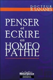 Penser Et Ecrire En Homeopathie