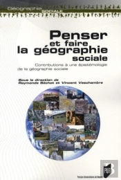 Penser Et Faire La Géographie Sociale