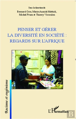 Bertrand.pt - Penser Et Gérer La Diversité En Societé : Regards Sur L'Afrique