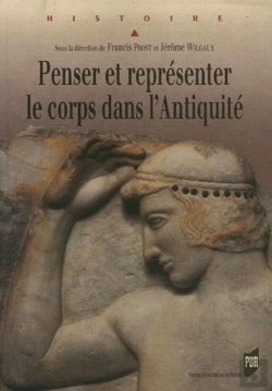 Bertrand.pt - Penser Et Représenter Le Corps Dans L'Antiquité