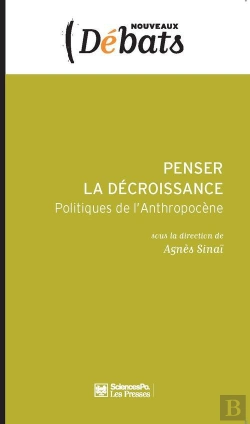 Bertrand.pt - Penser La Décroissance ; Politiques De L'Anthropocène