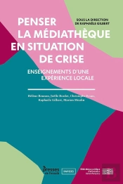Penser La Médiathèque En Situation De Crise