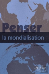 Penser La Mondialisation