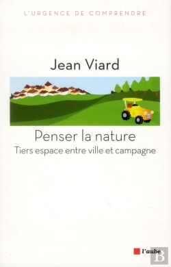 Bertrand.pt - Penser La Nature ; Tiers Espace Entre Ville Et Campagne