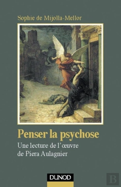 Bertrand.pt - Penser La Psychose : Une Lecture De L'Oeuvre De Piera Aulagnier