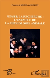 Penser La Recherche : L'Exemple De La Physiologie Animale