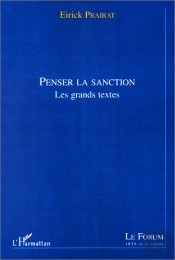 Penser La Sanction ; Les Grands Textes