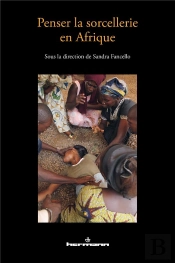 Penser La Sorcellerie En Afrique