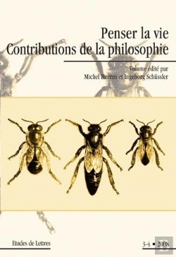 Bertrand.pt - Penser La Vie ; Contributions De La Philosophie