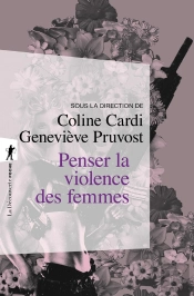 Penser La Violence Des Femmes