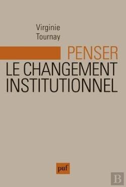 Bertrand.pt - Penser Le Changement Institutionnel