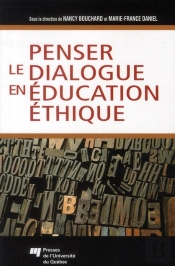 Penser Le Dialogue En Éducation Éthique