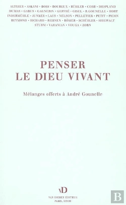 Bertrand.pt - Penser Le Dieu Vivant. Mélanges Offerts À André Gounelle