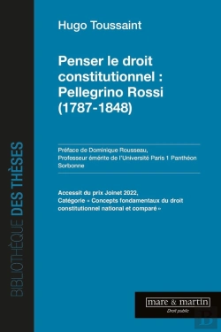 Bertrand.pt - Penser Le Droit Constitutionnel : Pellegrino Rossi (1787-1848)