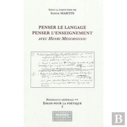 Bertrand.pt - Penser Le Langage, Penser L'Enseignement Avec Henri Meschonnic