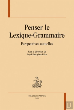 Bertrand.pt - Penser Le Lexique-Grammaire ; Perspectives Actuelles
