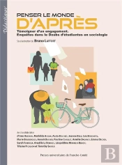 Penser Le Monde D'Après : Témoigner D'Un Engagement ; Enquêtes Dans Le Doubs D'Etudiantes En Sociologie