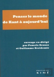 Penser Le Monde De Kant À Aujourd'Hui