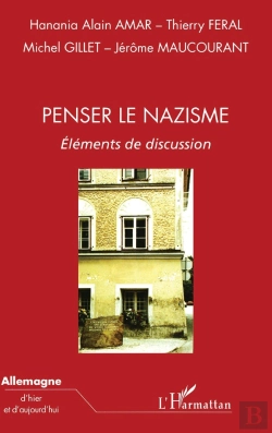 Bertrand.pt - Penser Le Nazisme ; Éléments De Discussion