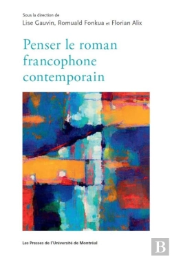 Bertrand.pt - Penser Le Roman Francophone Contemporain