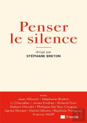 Penser Le Silence