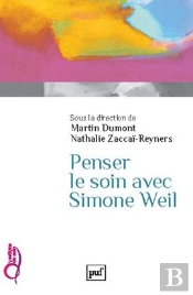 Penser Le Soin Avec Simone Weil